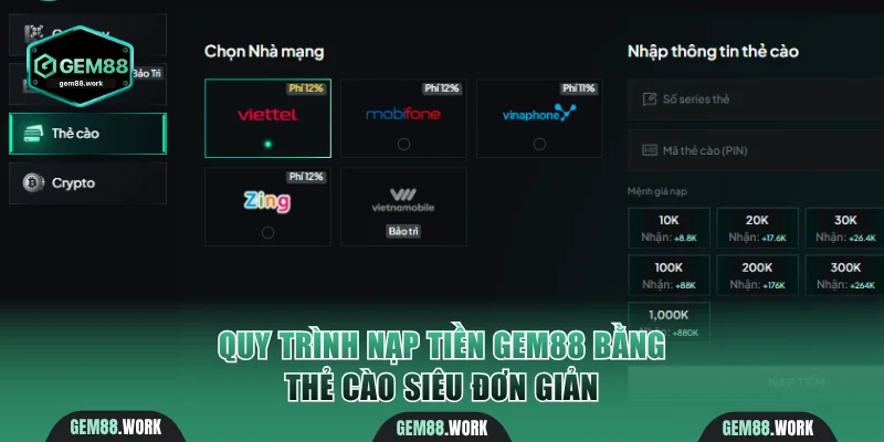Nạp Tiền Gem88 - Cách Tạo Lệnh Chuyển Vốn Thành Công 100% Quy trình nạp tiền Gem88 bằng thẻ cào siêu đơn giản